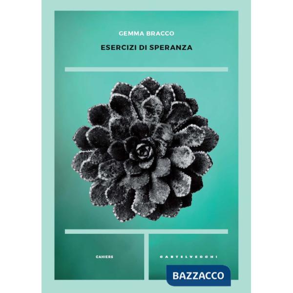 Esercizi di speranza