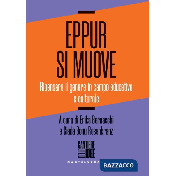 Eppur si muove. Ripensare il genere in campo educativo e culturale