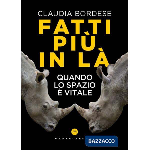 Fatti più in là. Quando lo spazio è vitale