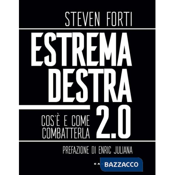 Estrema destra 2.0. Cos'è e come combatterla