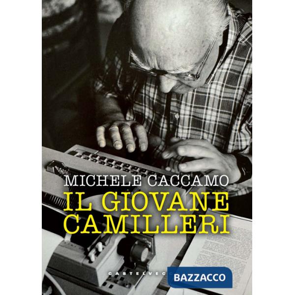 Giovane Camilleri. L'inventato e la saggezza eterna delle leggende (Il)
