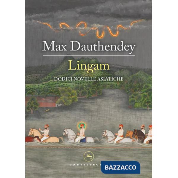 Lingam. Dodici novelle asiatiche