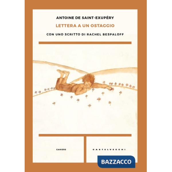 Lettera a un ostaggio. Con uno scritto di Rachel Bespaloff