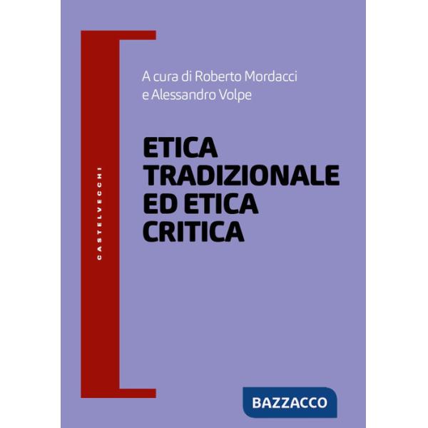 Etica tradizionale ed etica critica
