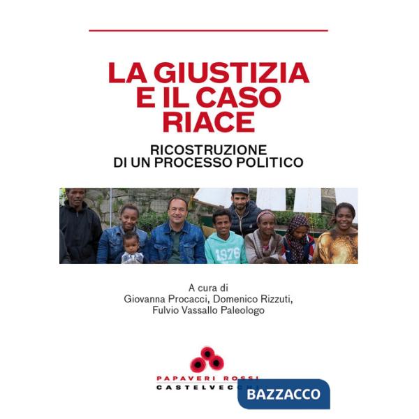 Giustizia e il caso Riace (La)