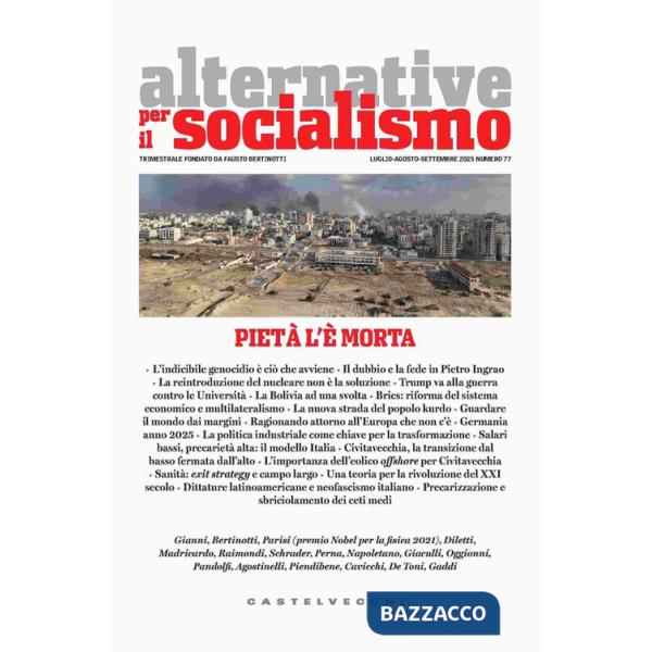 Alternative per il socialismo. Vol. 77: Pietà l'è morta
