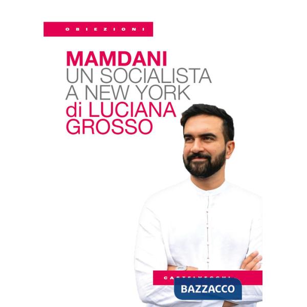 Mamdani. Un socialista a New York