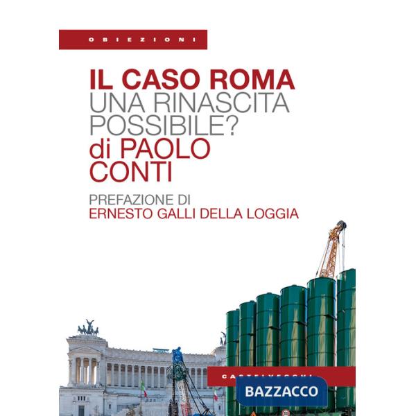 Caso Roma. Una rinascita possibile? (Il)