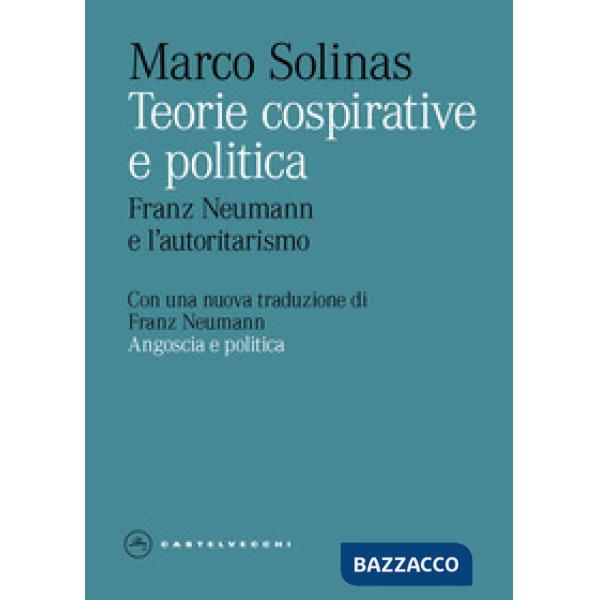 Teorie cospirative e politica. Franz Neumann e l'autoritarismo