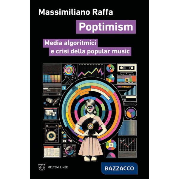 Poptimism. Media algoritmici e crisi della popular music