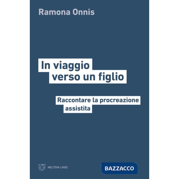 In viaggio verso un figlio. Raccontare la procreazione assistita