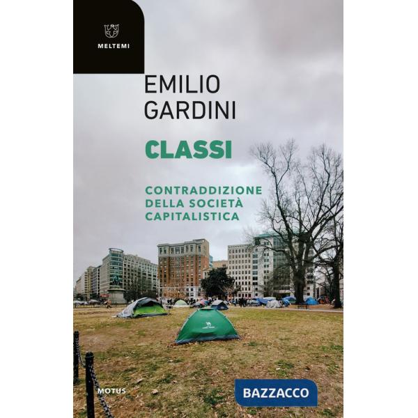 Classi. Contraddizione della società capitalistica