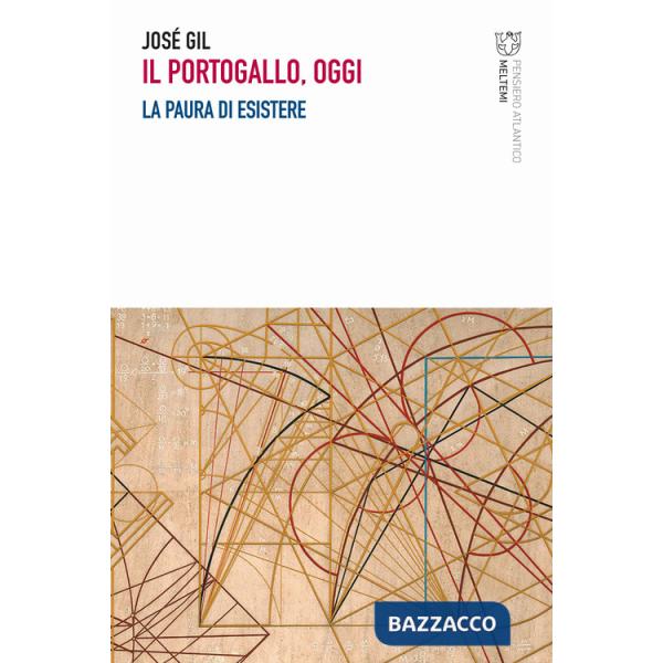 Portogallo, oggi. La paura di esistere (Il)