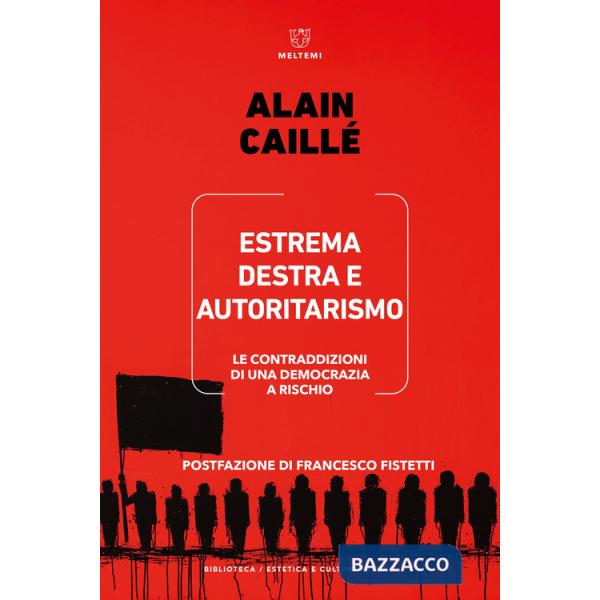 Estrema destra e autoritarismo. Le contraddizioni di una democrazia a rischio