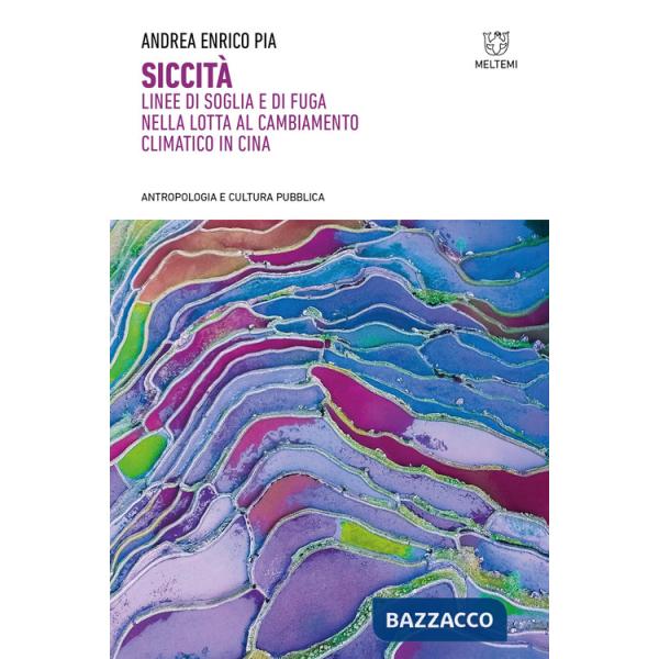 Siccità. Linee di soglia e di fuga nella lotta al cambiamento climatico in Cina