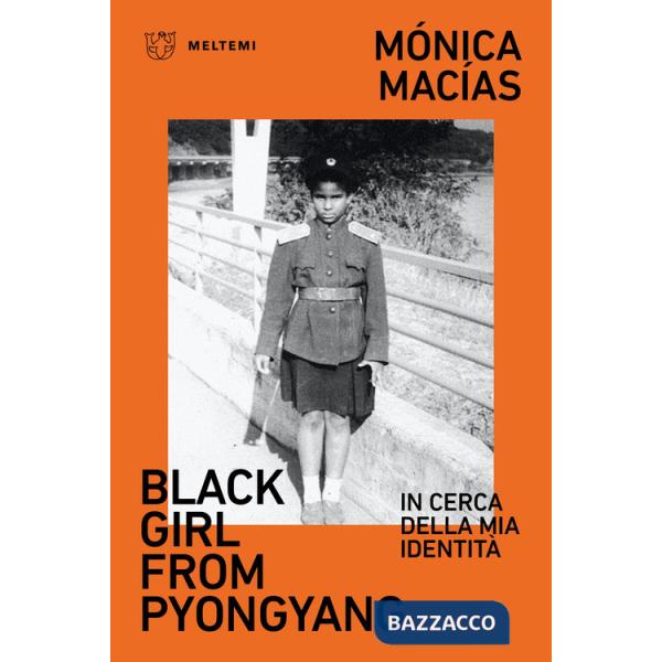 Black girl from Pyongyang. In cerca della mia identità