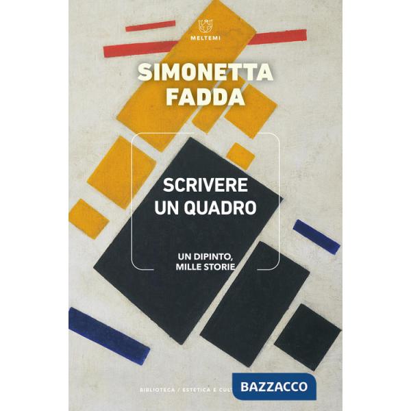 Scrivere un quadro. Un dipinto, mille storie