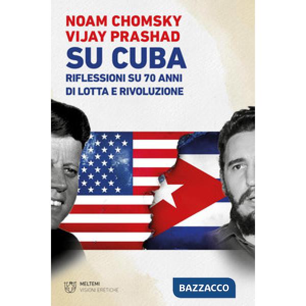 Su Cuba. Riflessioni su 70 anni di lotta e rivoluzione