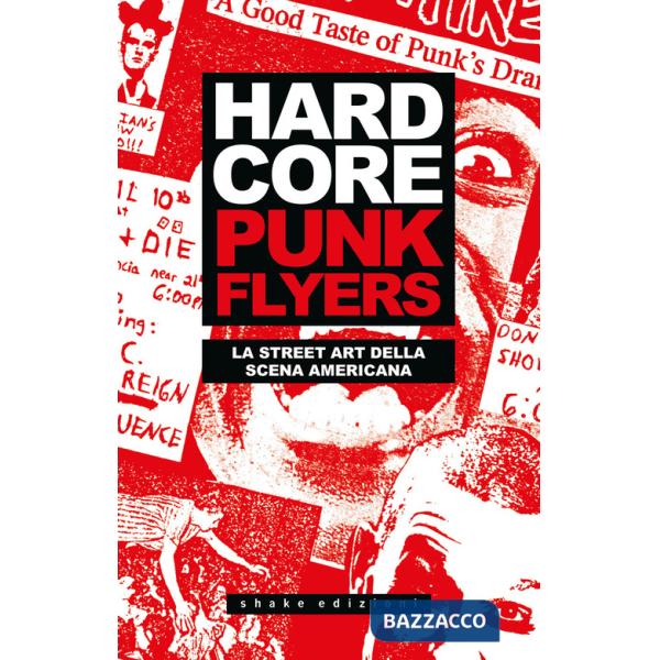 Hardcore punk flyers. La street art della scena americana