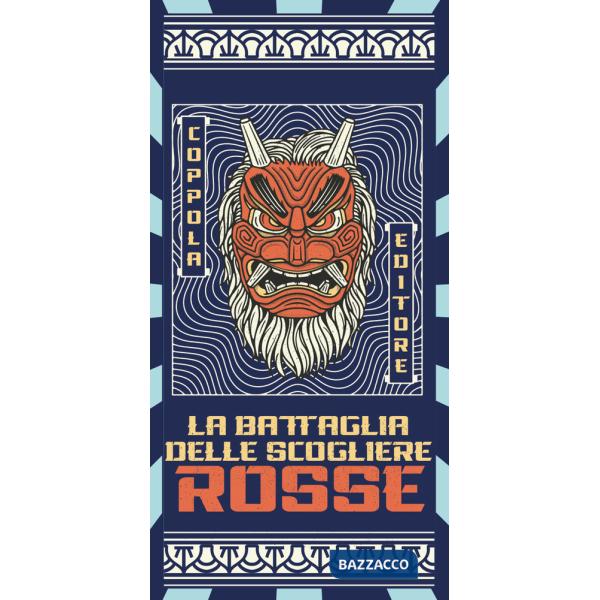 Battaglia delle scogliere rosse (La)