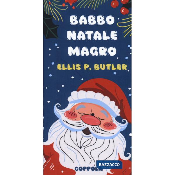 Babbo Natale magro-A thin Santa Claus