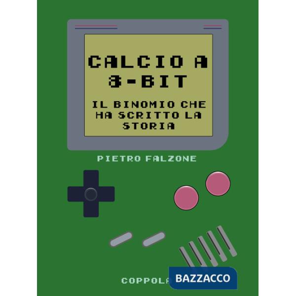 Calcio a 8-bit. Il binomio che ha scritto la storia