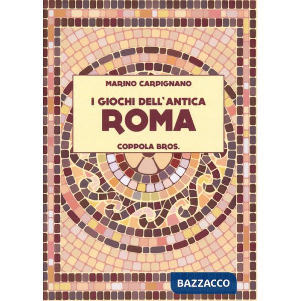 Giochi dell'antica Roma (I)