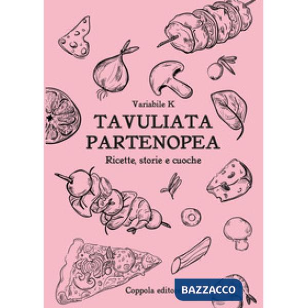 Tavuliata partenopea. Ediz. italiana e inglese