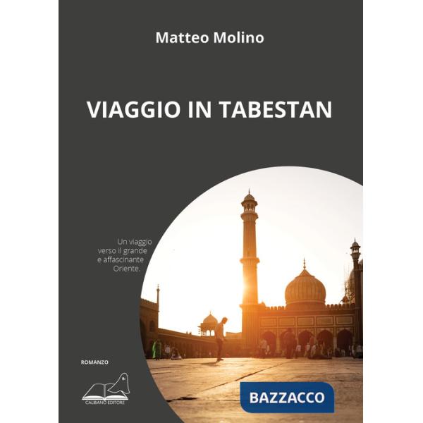 Viaggio in Tabestan