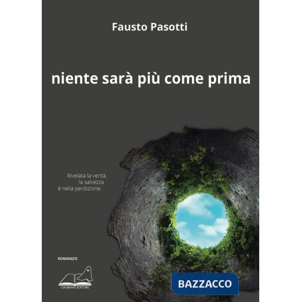 Niente sarà più come prima