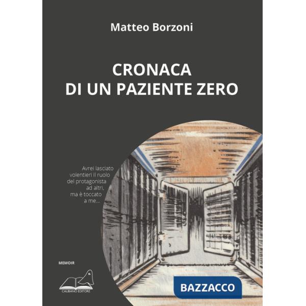 Cronaca di un paziente zero