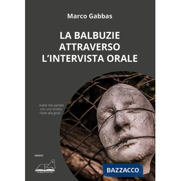 La balbuzie attraverso l'intervista orale