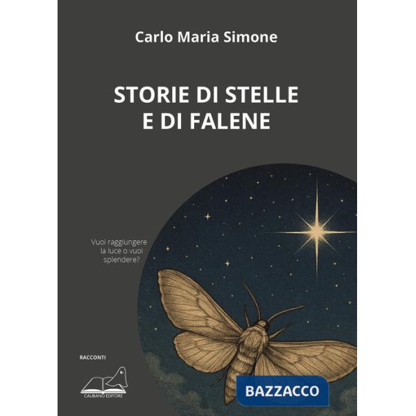 Storie di stelle e di falene