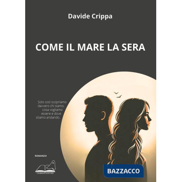 Come il mare la sera