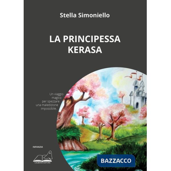 Principessa Kerasa (La)