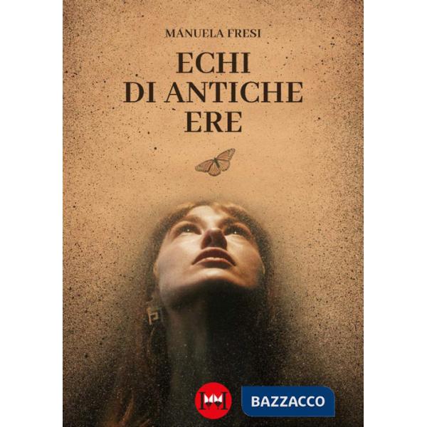Echi di antiche ere