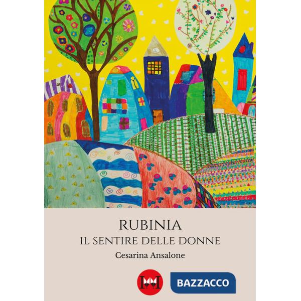 Rubinia. Il sentire delle donne