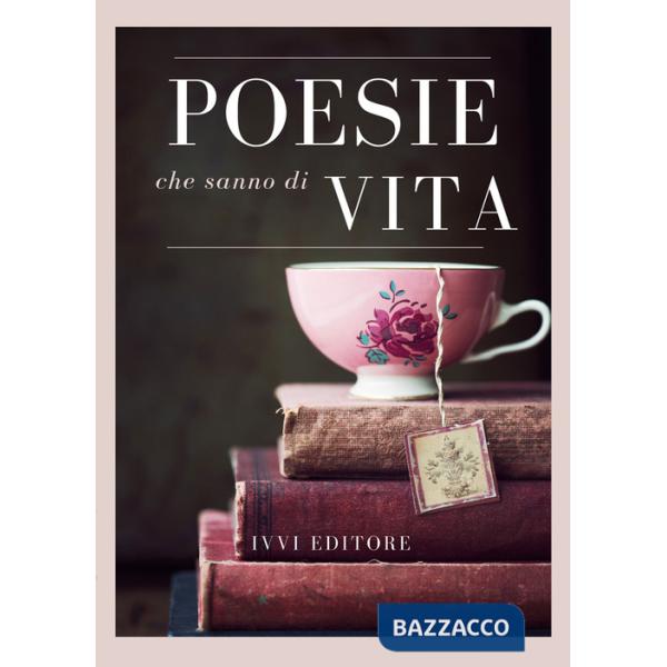 Poesie che sanno di vita