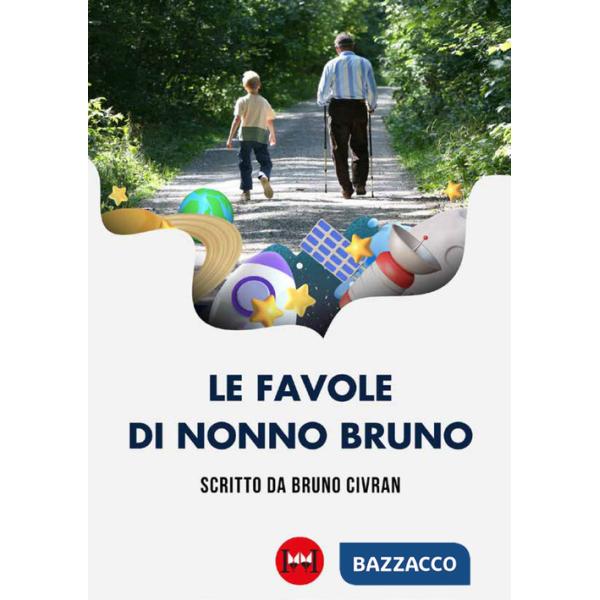 Favole di nonno Bruno (Le)