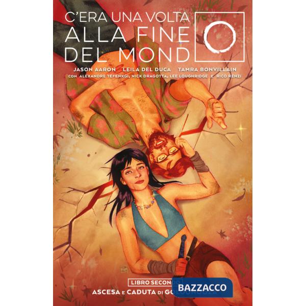 C'era una volta alla fine del mondo. Vol. 2: Ascesa e caduta di Golgonooza