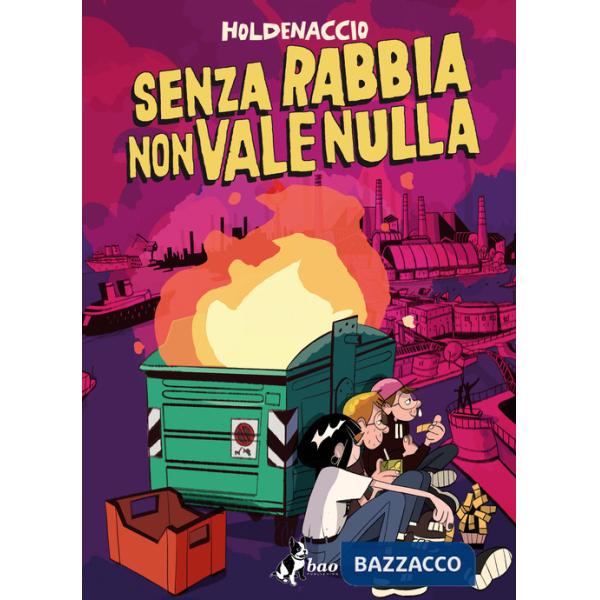 Senza rabbia non vale nulla