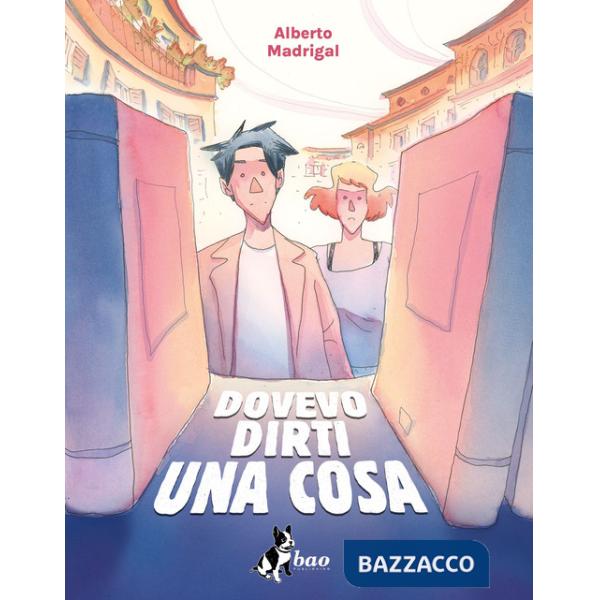 Dovevo dirti una cosa