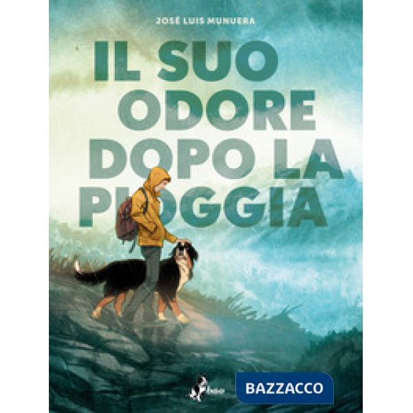 Suo odore dopo la pioggia (Il)