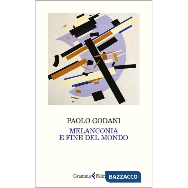 Melanconia e fine del mondo