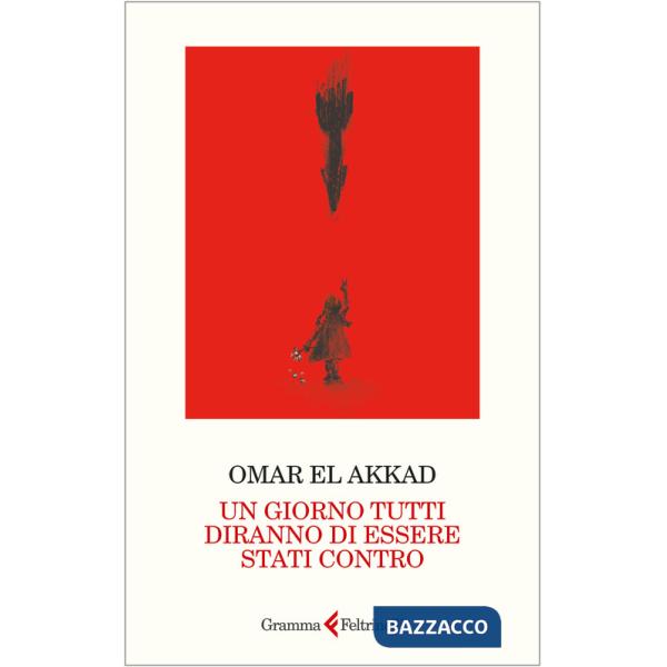Giorno tutti diranno di essere stati contro (Un)