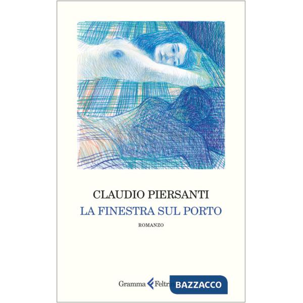 Finestra sul porto (La)