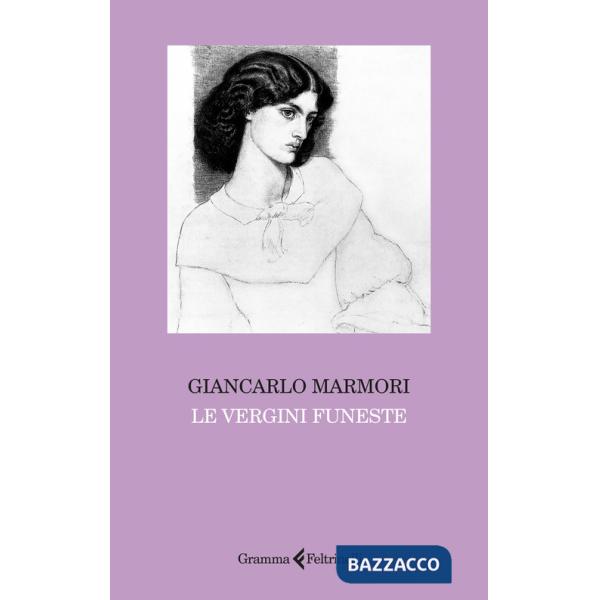 Vergini funeste (Le)
