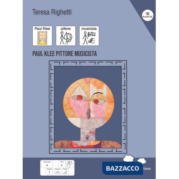 Paul Klee. Pittore musicista