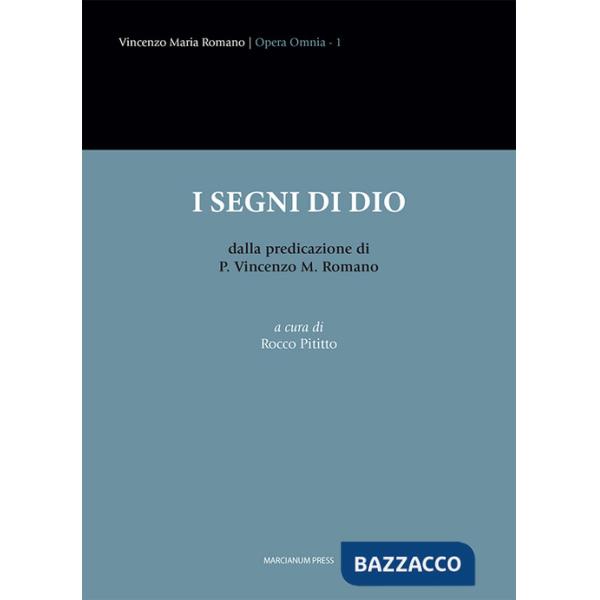 Segni di Dio dalla predicazione di P. Vincenzo M. Romano (I)