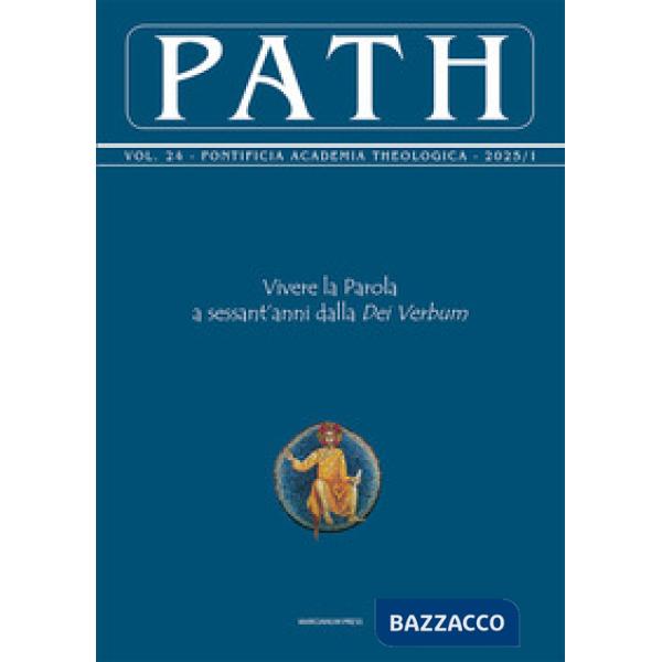 Path (2025). Vol. 1: Vivere la Parola a sessant'anni dalla «Dei Verbum»